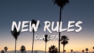 Dua Lipa - New Rules (Lyrics) - Aqua, Rihanna