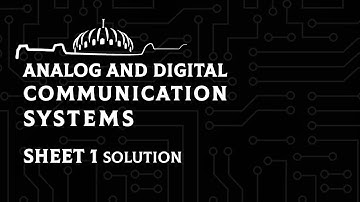 [Arabic] Communication systems 2 | Sheet 1 solution
