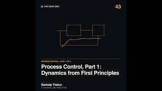 Full Process Control, Part 1: Dynamics from First Principles Guide