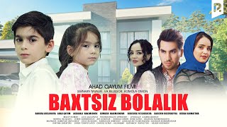 Baxtsiz bolalik (o'zbek film) | Бахтсиз болалик (узбекфильм)