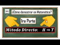 Cómo Demostrar Matemáticamente con el Método Directo 🧮