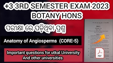 +3 3rd semester botany honours core-5 Important questions for utkal University and other university