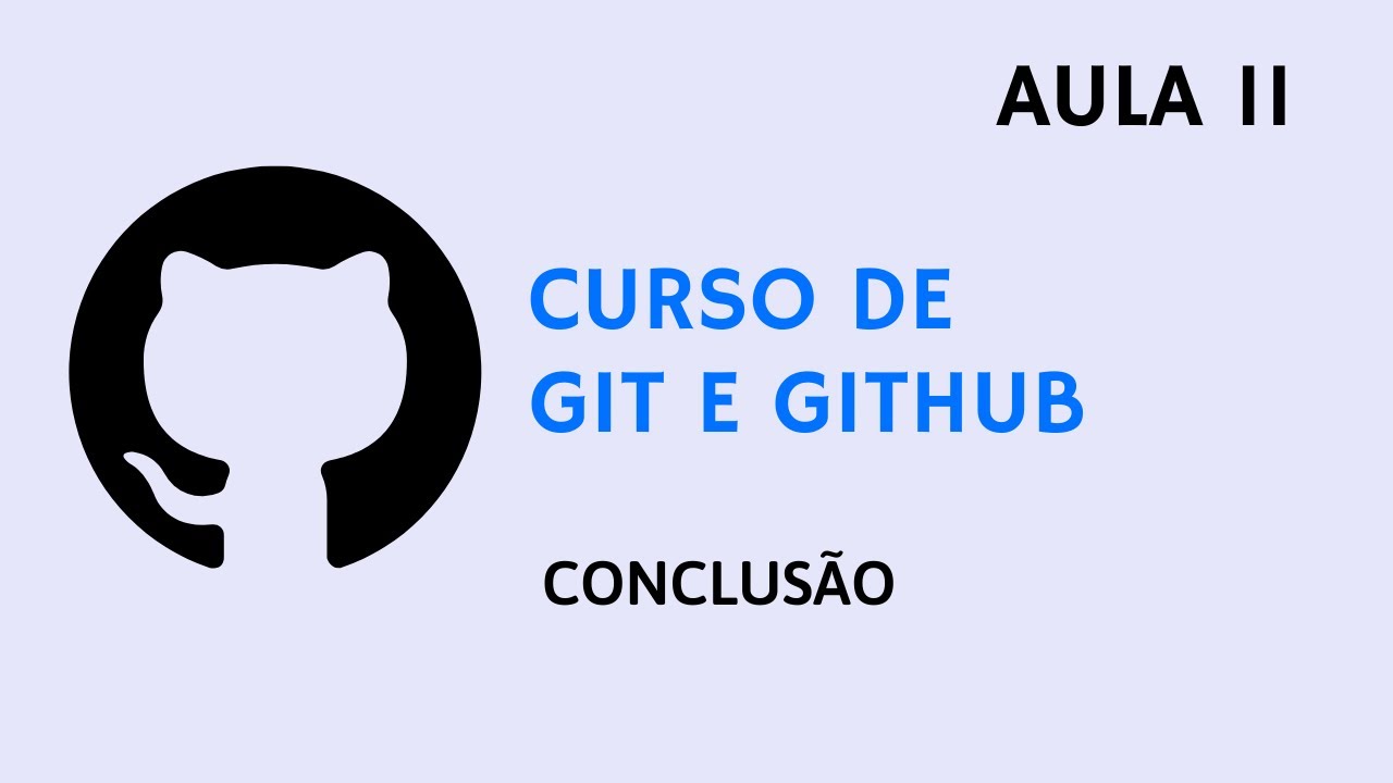 Curso de Git e GitHub #11 Conclusão - YouTube