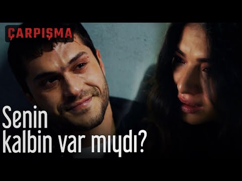 Senin Kalbin Var Mıydı? - Çarpışma