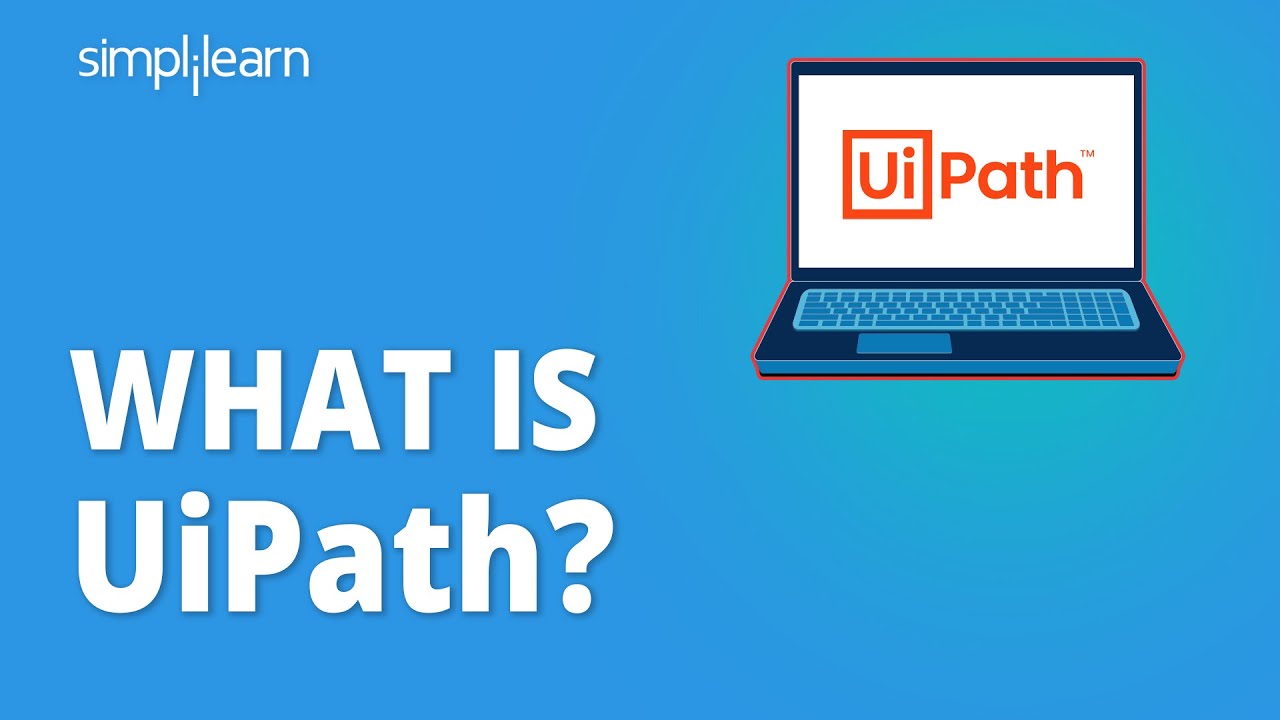 What Is UiPath?| UiPath Tutorial | UiPath Tutorial For Beginners | UiPath Tool Tutorial