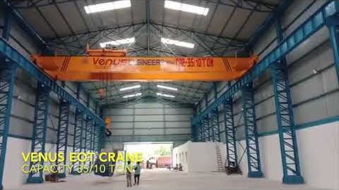 Venus Overhead Crane Load testing capacity 35 Ton