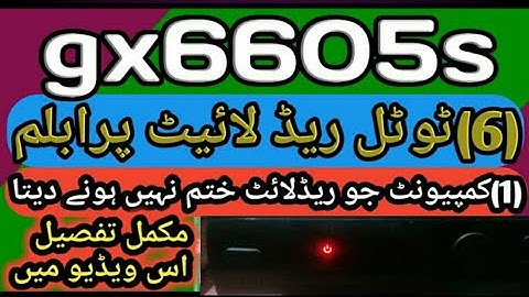 how to gx6605s red light total problem solution complete information Urdu Hindi#gx6605s#redlight