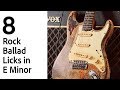 8 Rock Ballad Licks in E Minor