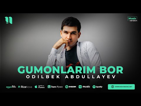 Odilbek Abdullayev — Gumonlarim bor (audio 2023)
