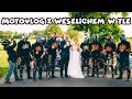 Kask mu capi, krzak na drodze, na wesele lecim srodze! | Moto Vlog Moto Addicts