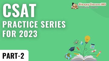CSAT Practice Series for 2023 || Part - 2 || UPSC IAS ||