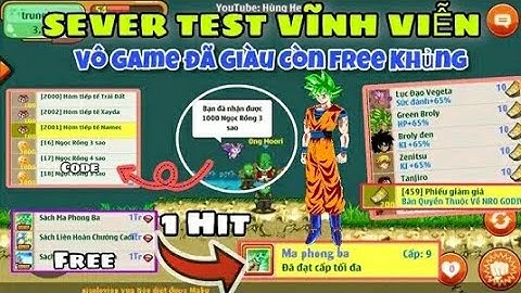 Ngọc Rồng Lậu Mới || Sever Test Vĩnh Viễn Free Khủng Tại Nhà Khi Tạo Acc Đập Đồ Onehit Tiềm Năng Cao