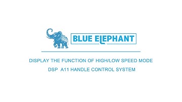 Display The Function Of High/Low Speed Mode In DSP A11 Control System