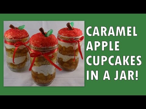 Caramel Apple Cupcakes in a Jar - with yoyomax12