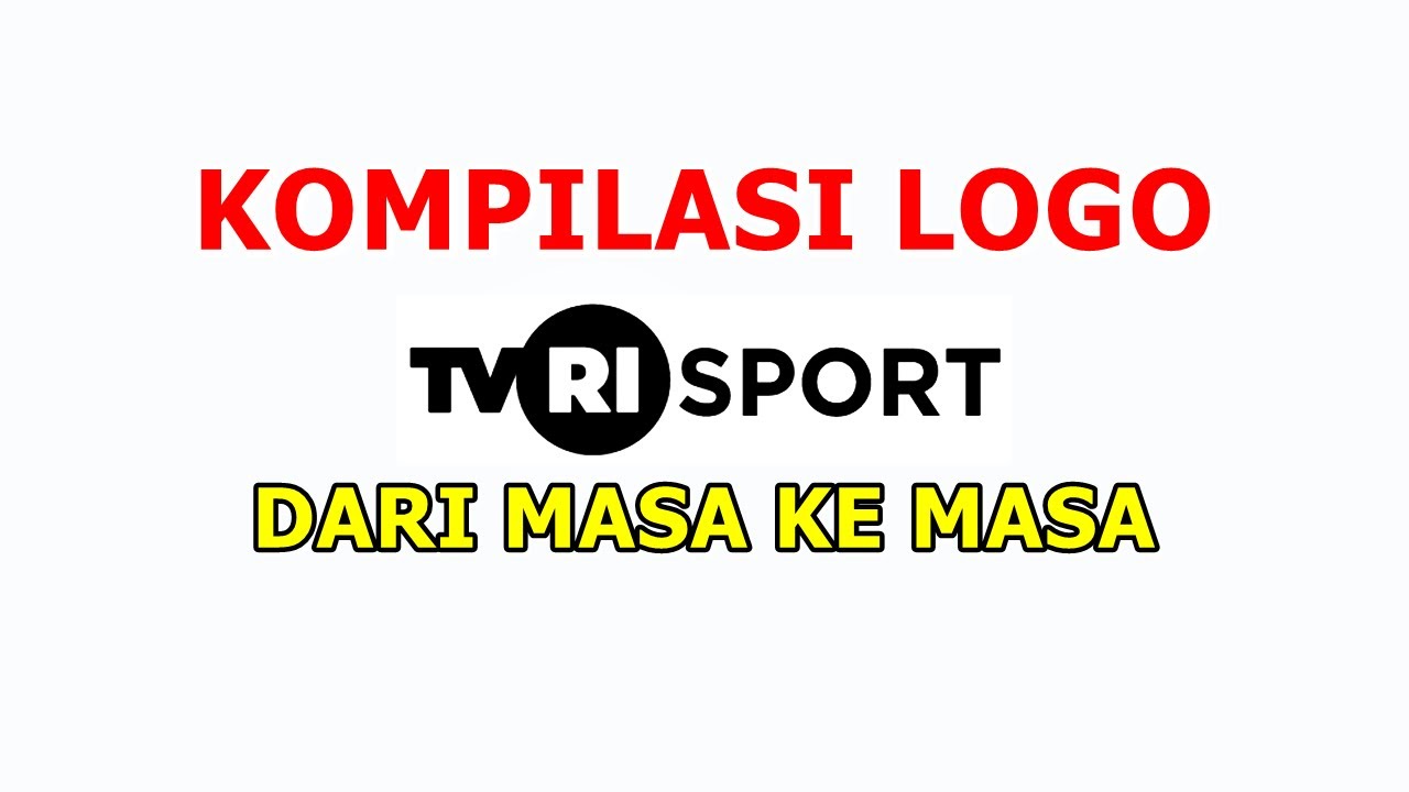 Kompilasi Logo TVRI SPORT