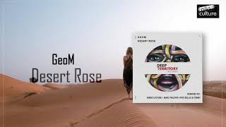 Watch GeoM Desert Rose video