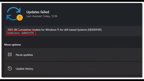 How to Fix Update Error 0x80073701 on Windows 11