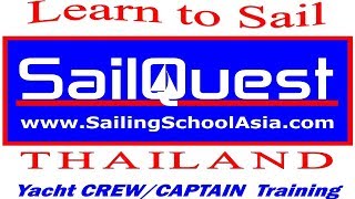 "Learn to Sail" @ SailQuest Sailing School Thailand