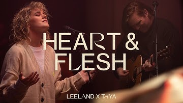 Leeland & TAYA - Heart & Flesh (Official Live Video)