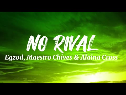 Egzod, Maestro Chives & Alaina Cross - No Rival [Lyrics] - YouTube