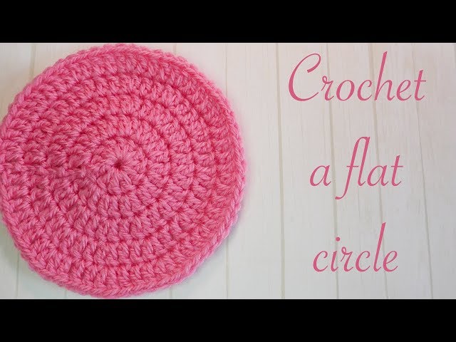 Absolute Beginner Crochet Series Ep 14: How to Crochet a Flat Circle (beginner friendly!)