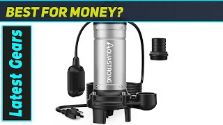 Aquastrong 1HP Sewage Sump Pump – The Best Submersible Effluent Pump for Tough Jobs