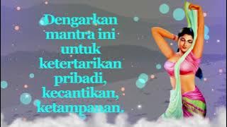 Dengarkan mantra ini untuk ketertarikan pribadi, kecantikan, ketampanan