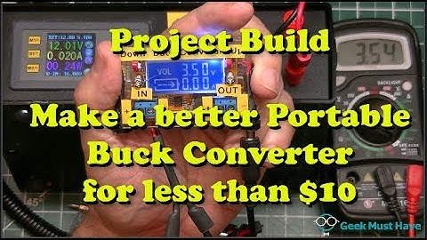 DIY Improve a cheap Portable Buck Converter Project Build GMH-048