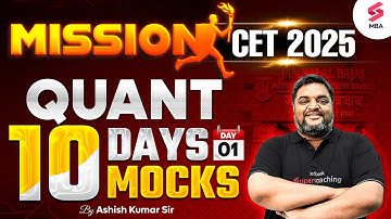 MAH MBA CET 2025 Preparation | MAH MBA CET Mock Test for QUANT | Ashish Kumar Sir