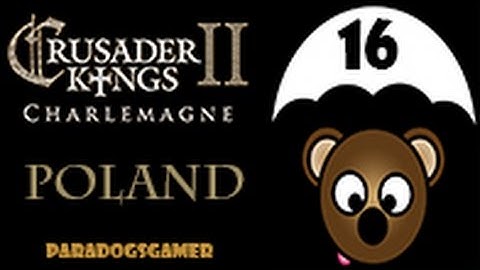 Crusader Kings 2 Charlemagne - Poland - Episode 16