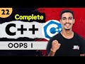 Lecture 23: OOPS in C++ ( Part - 1 ) | C++ Full Course