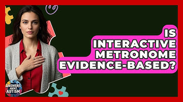 Is Interactive Metronome Evidence-Based? - Answers About Autism