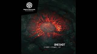 Oneshot - Storms Eyewall (Original Mix) [Digital Diamonds]