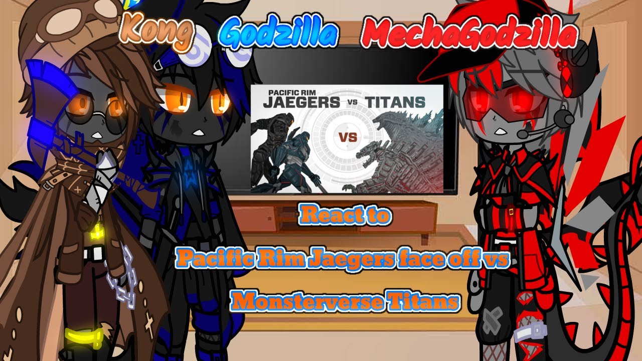 //Kong,Godzilla & MechaGodzilla react to Pracific Rim Jaegers VS MonsterVerse Titans//By Goji Center