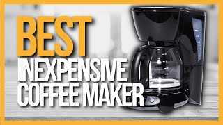 ✅TOP 5 Best Inexpensive Coffee Machines-