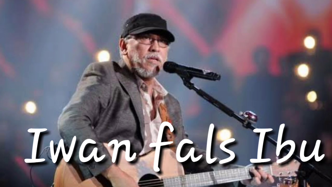 Iwan fals-ibu - YouTube