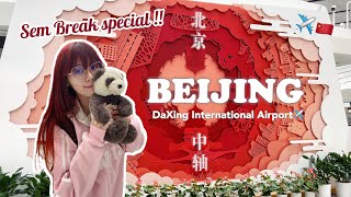 ✈️TRAVEL VLOG 🏫✨BEIJING🇨🇳 DaXing Airport 北京大兴国际机场🌟Holiday Vibes, sem break