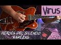 Virus hroes del silencio guitarra  guitar cover