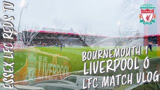 Salah Misses a Penalty | Bournemouth 1-0 Liverpool - LFC MATCH VLOG