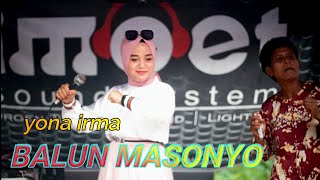 Yona Irma - BALUN MASONYO | Cipta Rul Pedot | Live Performance