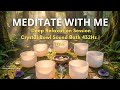 Deep Relaxation Session | Crystal Bowl Sound Bath 432Hz