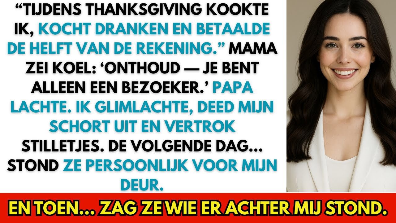 “TIJDENS THANKSGIVING KOOKTE IK EN BETAALDE ALLES — MAAR VLAK VOOR HET DINER ZEI MAMA IETS…”