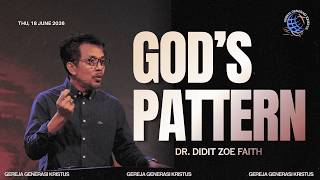 GOD'S PATTERN | DR. DIDIT ZOE FAITH | 18-06-2026 | GGK-THE DANS (CHURCH)