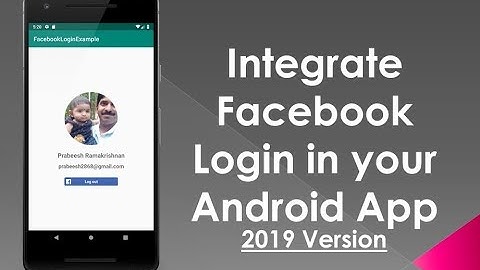 How to add Facebook Login with your Android App (2019 Version)