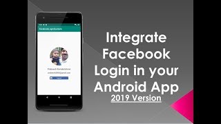 How to add Facebook Login with your Android App (2019 Version) How to add Facebook Login with your Android App (2019 Version)