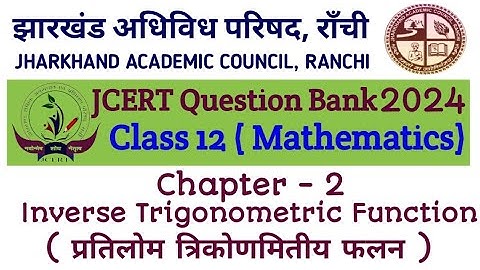JAC 12th Question Bank 2023-24 | Mathematics | Chapter-2 | Inverse Trigonometric Function | ITF