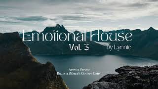 Emotional House 2024 - Vol 3 | Above & Beyond, RÜFÜS DU SOL, Ben Böhmer, Nora En Pure