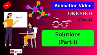 CBSE Class 12 || Chemistry || Solutions || Part-I || Animation || in English screenshot 3