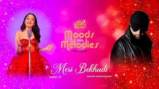 Meri Bekhudi (Studio Version)|Moods With Melodies The Album| Himesh Reshammiya|Sana Arora |