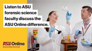 Forensic Science BS offered online from ASU